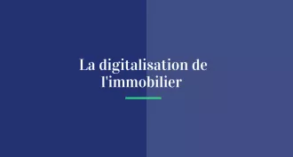 Immobilier et digital : une révolution en marche