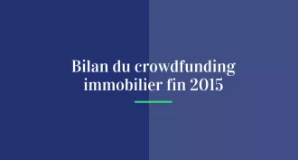 Bilan du crowdfunding immobilier fin 2015