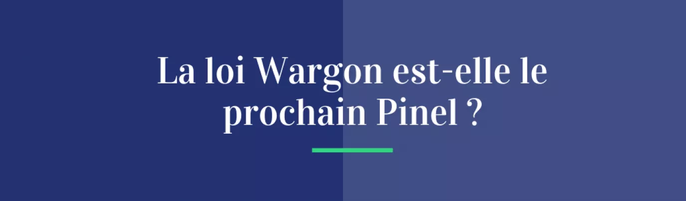 La loi Wargon va-t-elle devenir le prochain Pinel ?