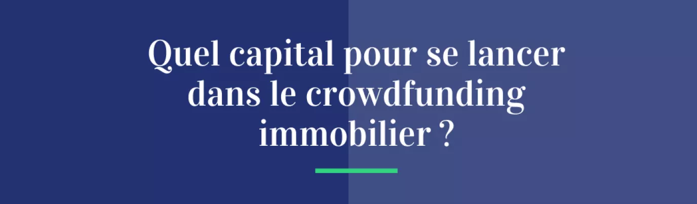 Combien investir dans le crowdfunding immobilier ?