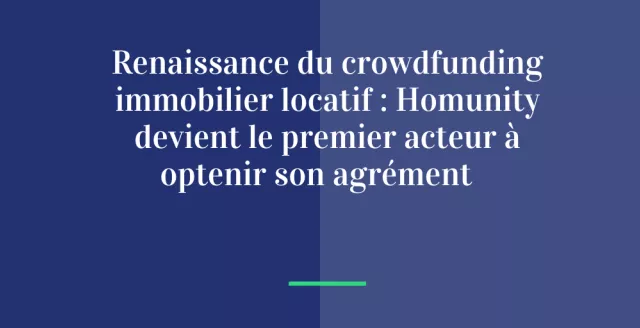 Investir dans l'immobilier autrement : le succès du crowdfunding immobilier