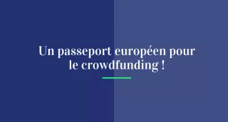 Passeport européen : une nouvelle ère pour le crowdfunding immobilier