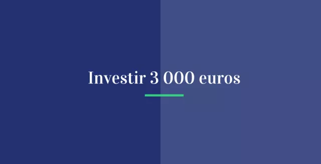 Investir 3 000 euros