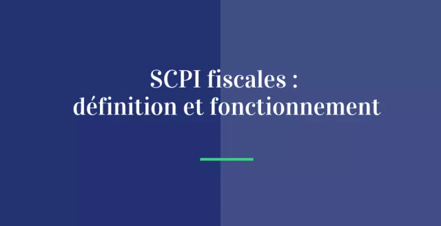 Optimisez votre fiscalité avec les SCPI fiscales