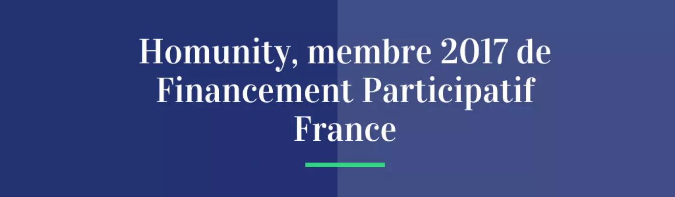 Homunity, membre 2017 de Financement Participatif France