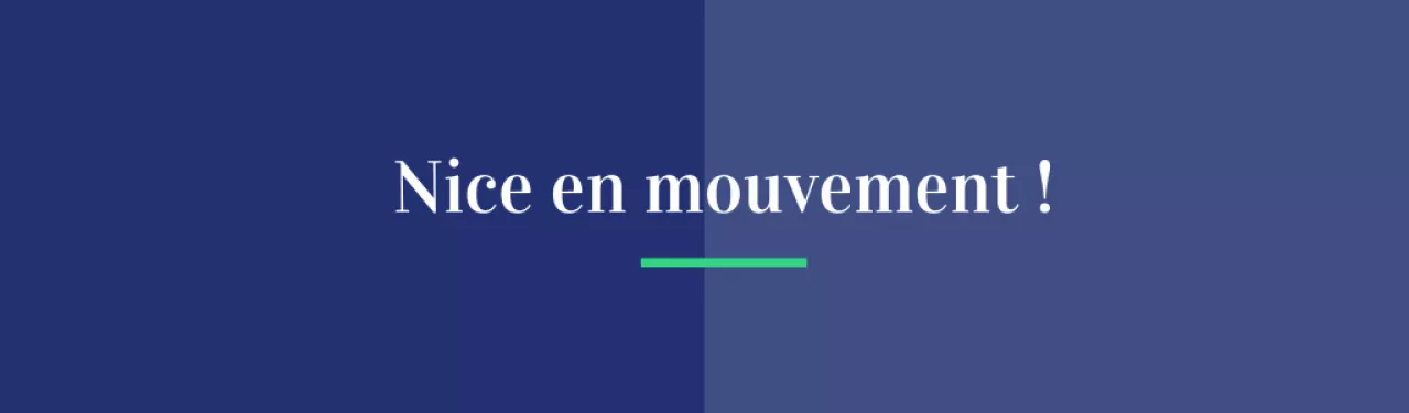 Nice en mouvement !