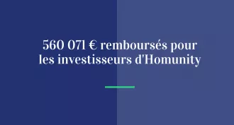 560 071 € remboursés pour les investisseurs d’HOMUNITY