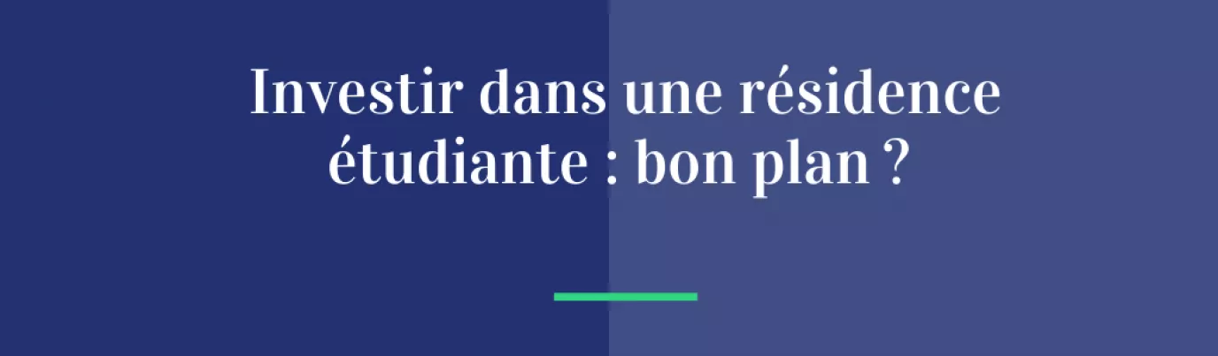 Résidence étudiante : un investissement locatif à fort potentiel