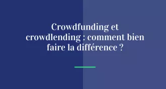 Crowdfunding vs. Crowdlending : comprendre les différences pour mieux investir